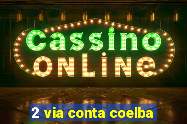 2 via conta coelba